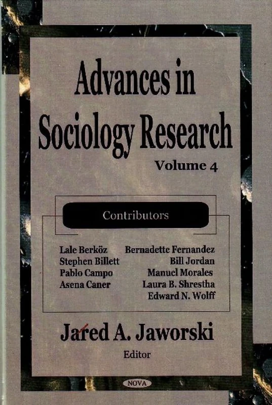 Advances in Sociology Research: v. 4: Volume 4