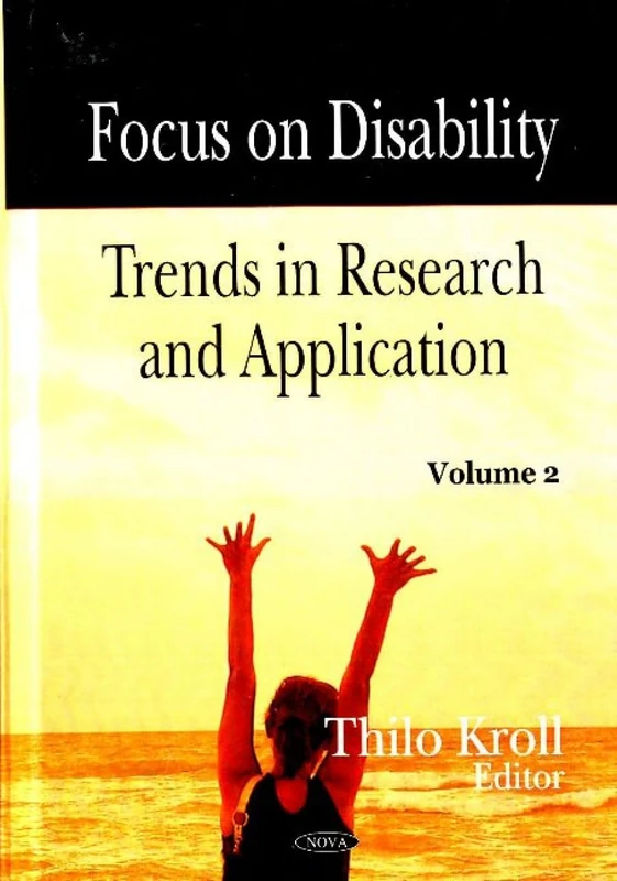 Focus on Disability: Trends in Research and Application: v. 2: Trends in Research & Application: Volume 2