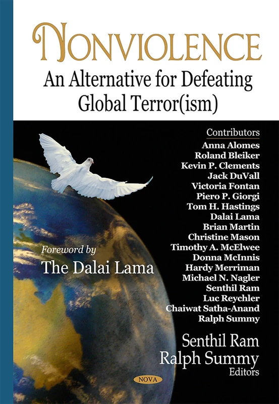 Non-Violence: An Alternative for Defeating Global Terror(ism)