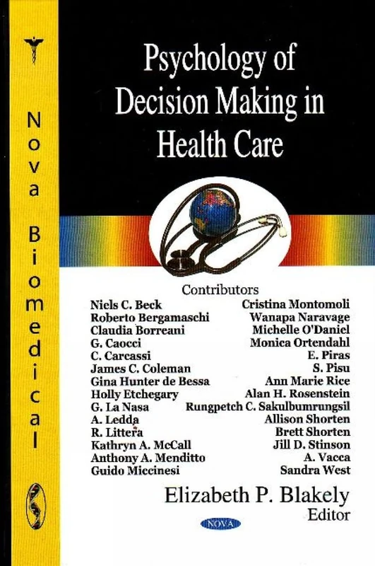 Psychology of Decision Making in Health Care - Nova Science Pub