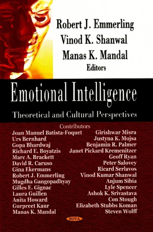 Emotional Intelligence: Theoretical and Cultural Perspectives