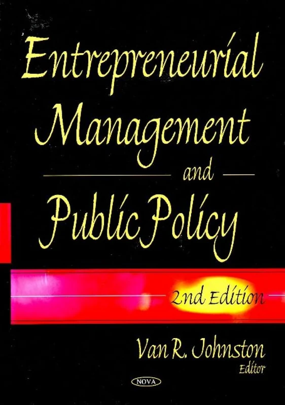 Entrepreneurial Management and Public Policy: 2nd Edition