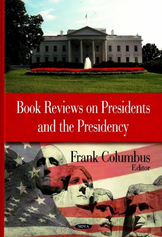 Book Reviews on Presidents and the Presidency