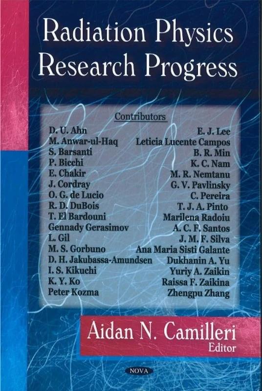 Radiation Physics Research Progress