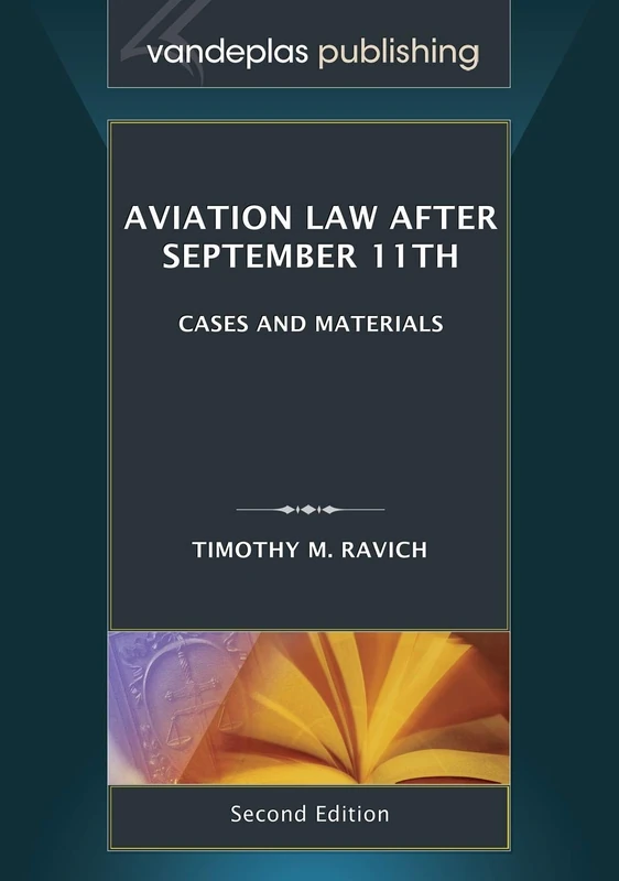 Aviation Law after September 11th, second edition