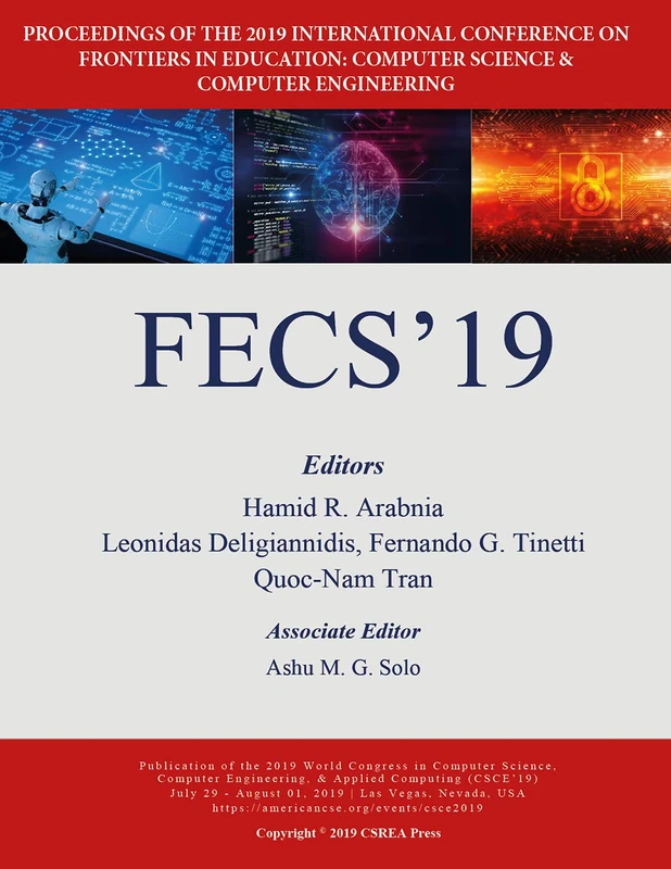 Frontiers in Education: Computer Science and Computer Engineering (The 2019 WorldComp International Conference Proceedings)