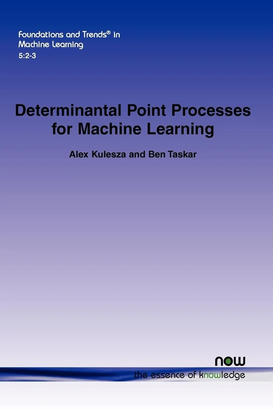 Determinantal Point Processes for Machine Learning (Foundations and Trends® in Machine Learning) - Image 1