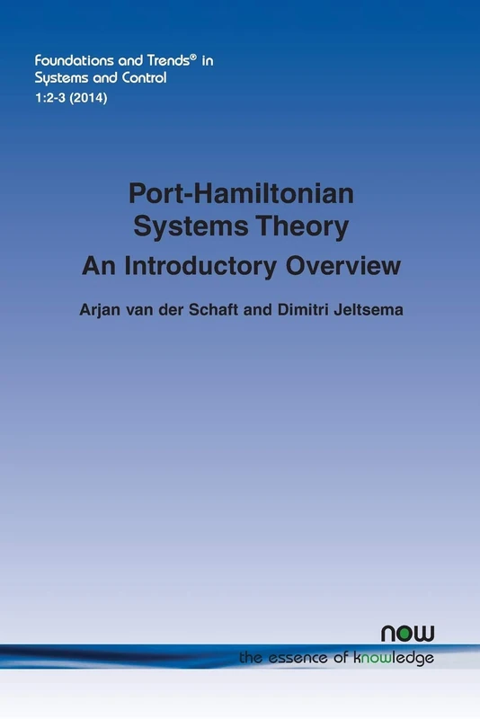 Port-Hamiltonian Systems Theory: An Introductory Overview (Foundations and Trends® in Systems and Control) - Image 1