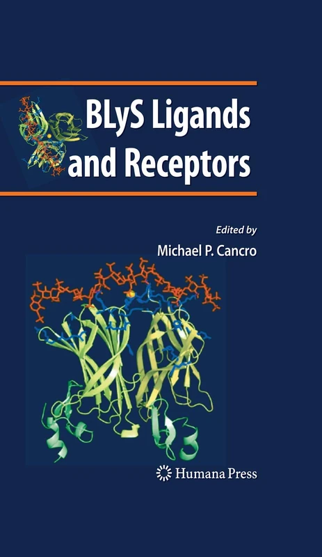 BLyS Ligands and Receptors (Contemporary Immunology)