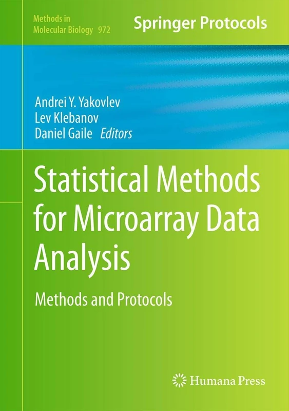 Statistical Methods for Microarray Data Analysis: Methods and Protocols: 972 (Methods in Molecular Biology, 972)