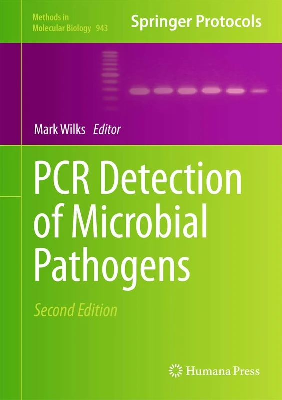 PCR Detection of Microbial Pathogens: 943 (Methods in Molecular Biology, 943)