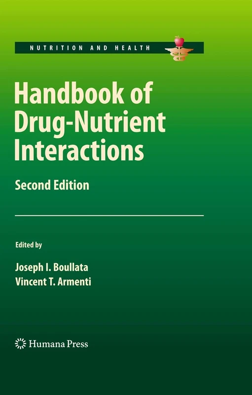 Handbook of Drug-Nutrient Interactions (Nutrition and Health)