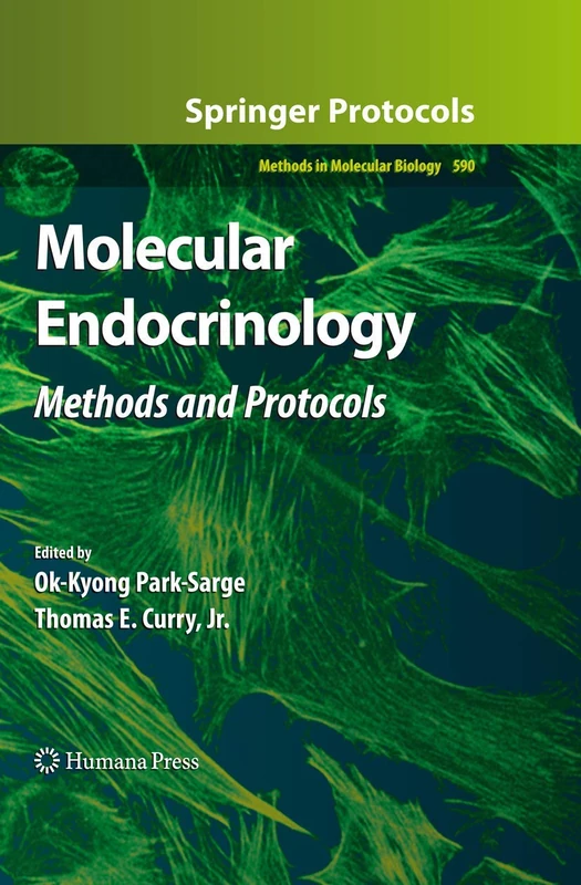 Molecular Endocrinology: Methods and Protocols: 590 (Methods in Molecular Biology, 590)