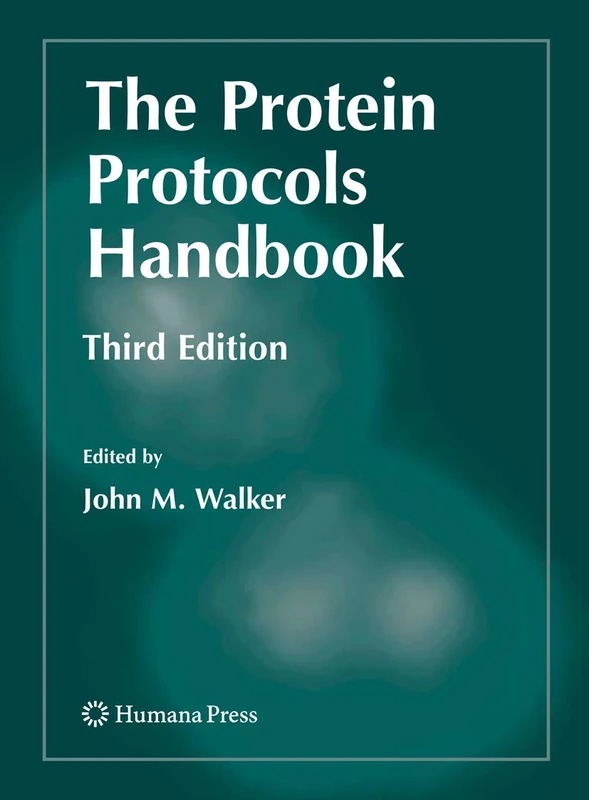 The Protein Protocols Handbook (Springer Protocols Handbooks)