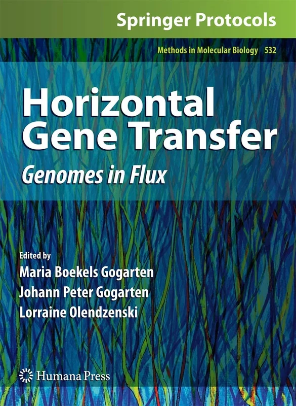 Horizontal Gene Transfer: Genomes in Flux: 532 (Methods in Molecular Biology, 532)