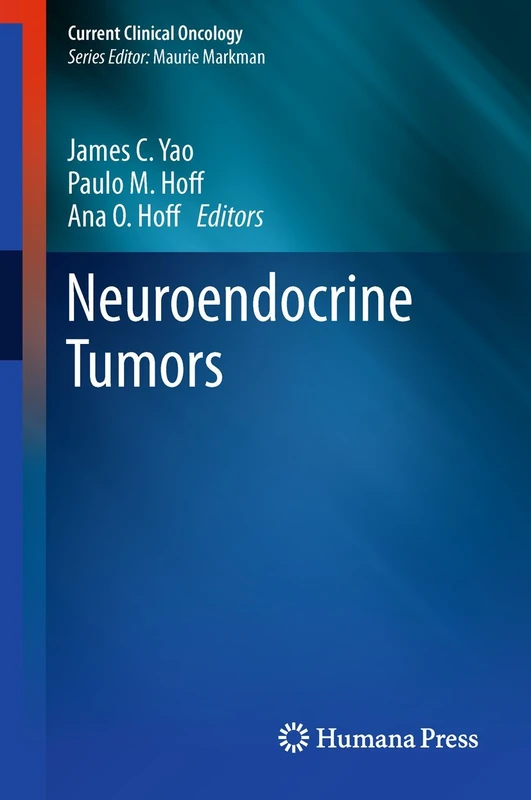 Humana Neuroendocrine Tumors - Current Clinical Oncology