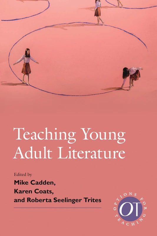 Teaching Young Adult Literature: 50 (Options for Teaching)