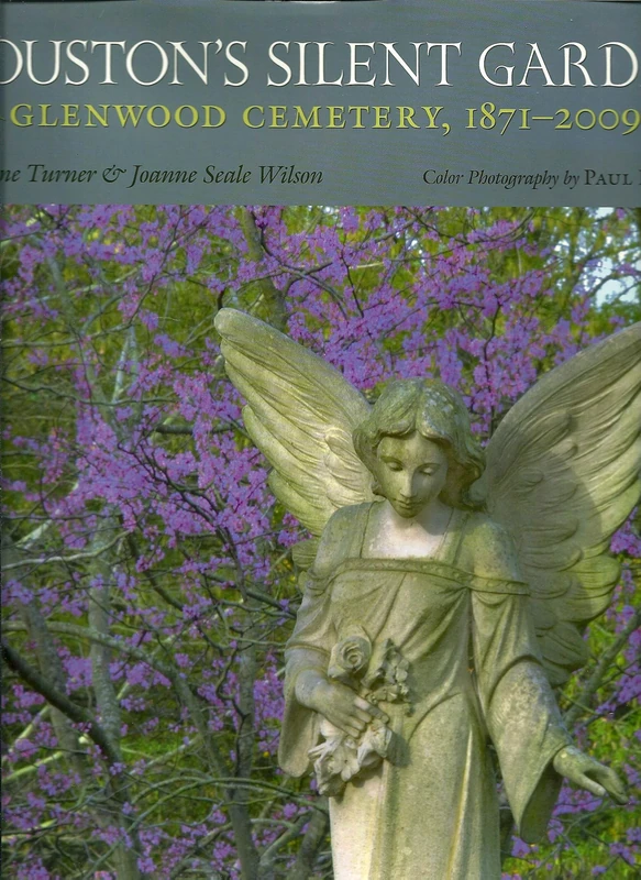 Houston's Silent Garden: Glenwood Cemetery, 1871-2009 (Sara and John Lindsey Series in the Arts and Humanities): 12 (Sara and John Lindsey the Arts and Humanities) - Image 1