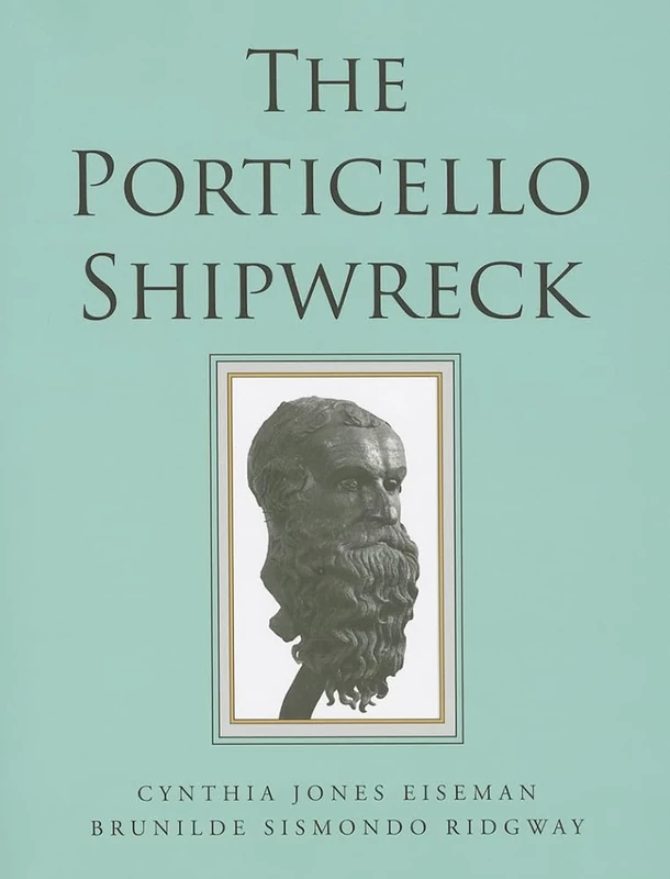 Porticello Shipwreck: A Mediterranean Merchant Vessel of 415-385 B.C (Ed Rachal Foundation Nautical Archaeology): 2