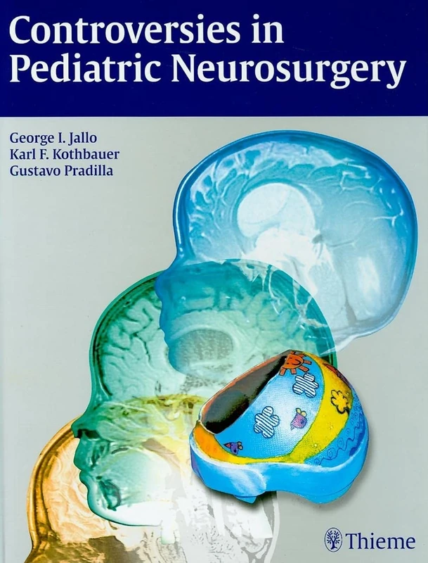 Thieme Controversies in Pediatric Neurosurgery - Medical Book - Image 1
