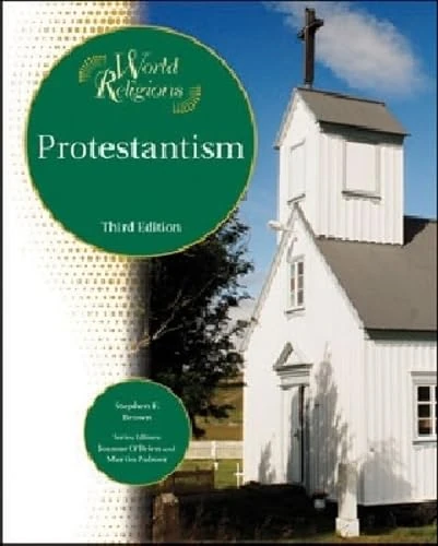 Protestantism (World Religions) (World Religions (Facts on File))