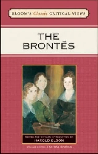 The Brontes (Bloom's Classic Critical Views)