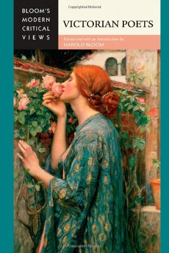 Victorian Poets (Bloom's Modern Critical Views) (Bloom's Modern Critical Views (Hardcover))