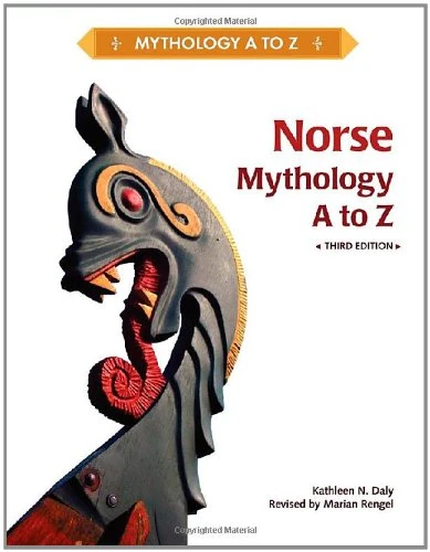 Norse Mythology A to Z, Third Edition