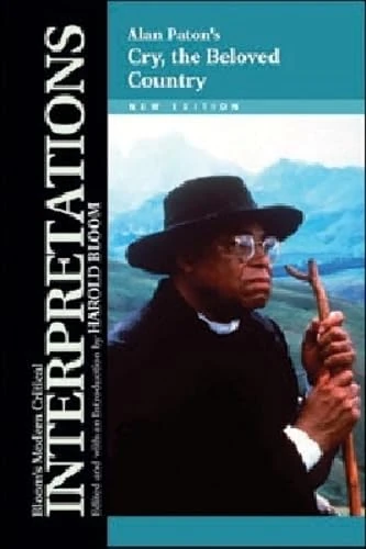 "Cry, the Beloved Country" (Bloom's Modern Critical Interpretations) (Bloom's Modern Critical Interpretations (Hardcover))