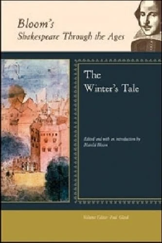 "The Winter's Tale" - William Shakespeare (Bloom's Shakespeare Through the Ages)