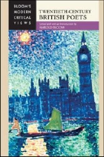 Bloom's Twentieth-Century British Poets - Chelsea House Books