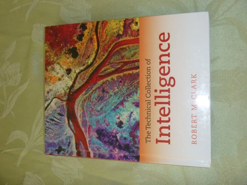 The Technical Collection of Intelligence