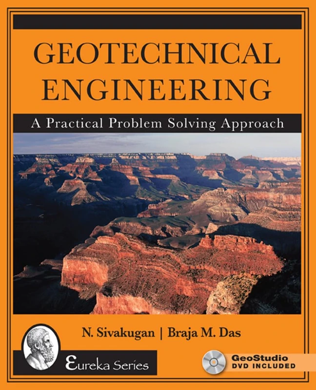 Geotechnical Engineering: A Practical Problem Solving Approach (Eureka)