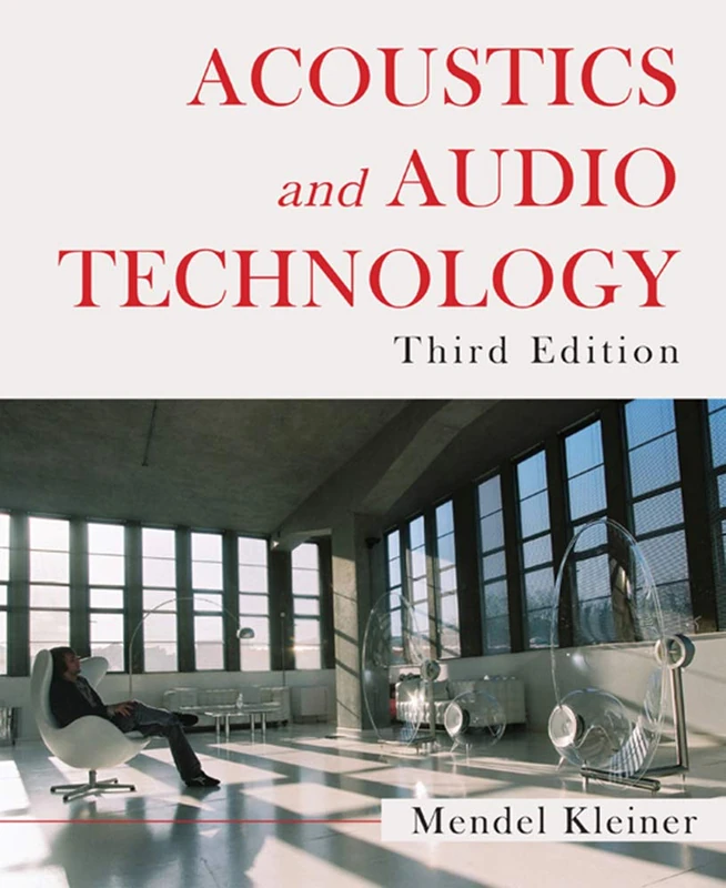 Acoustics and Audio Technology: Acoustics: Information and Communication (Acoustics: Information & Communication Series)