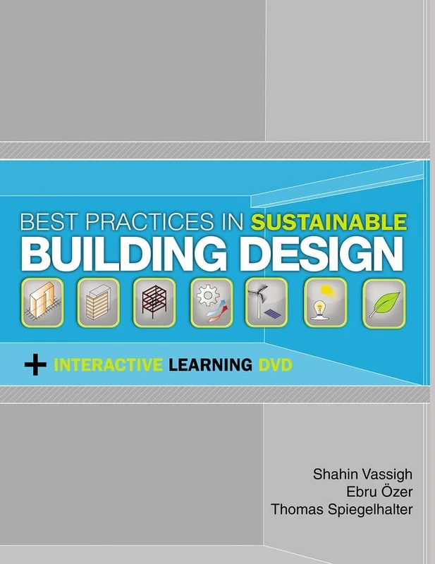 Best Practices in Sustainable Building Design: Includes an Interactive DVD