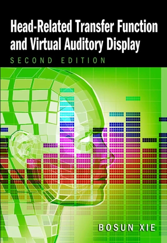 Head-Related Transfer Function and Virtual Auditory Display (Acoustics: Information & Communication Series)