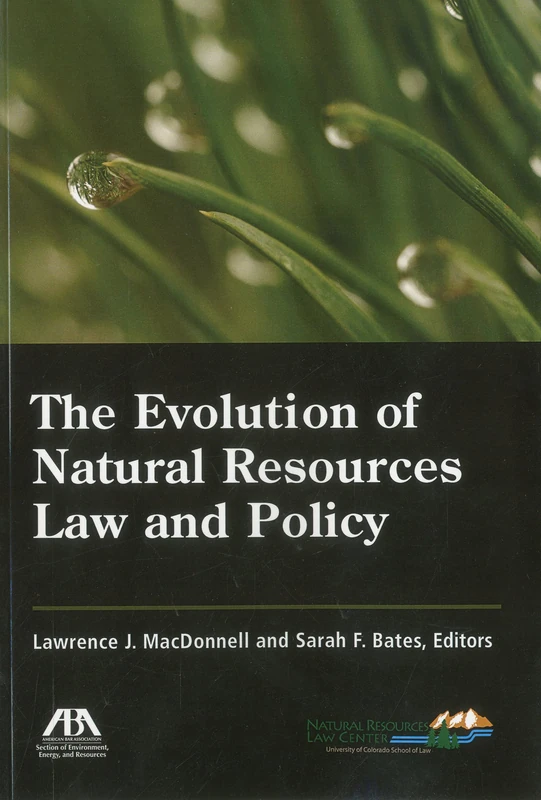 The Evolution of Natural Resources Law and Policy - Image 1