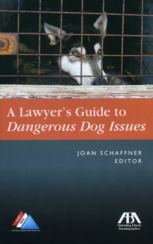 The Lawyer's Guide to Dangerous Dog Issues - Image 1