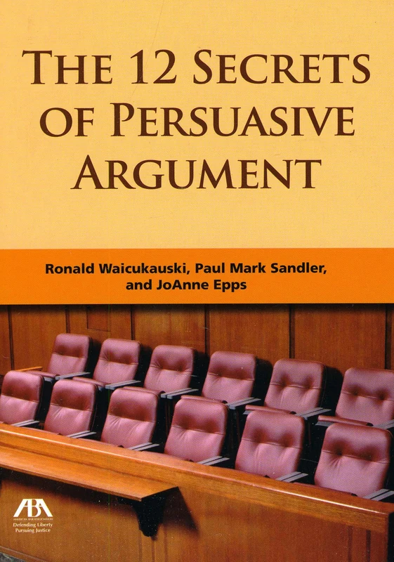 The 12 Secrets of Persuasive Argument