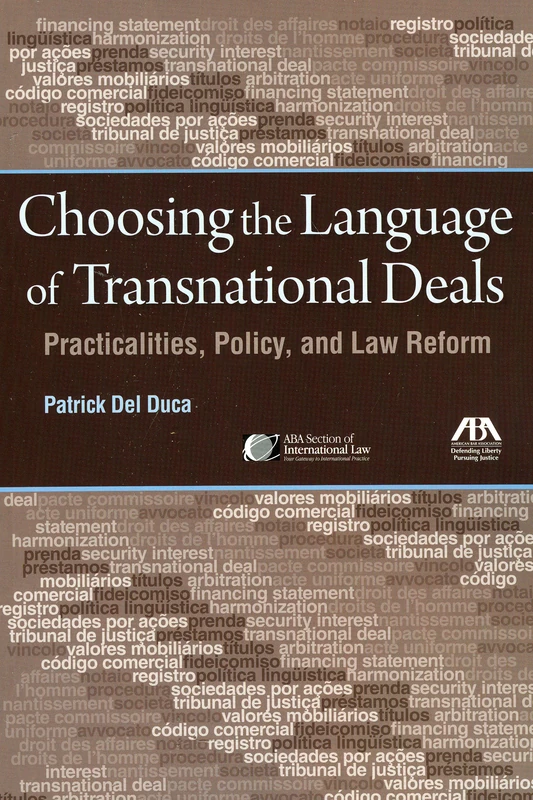 Choosing the Language of Transnational Deals: Practicalities, Policy, and Law Reform
