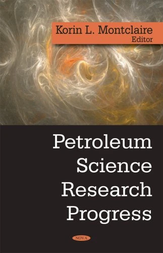 Petroleum Science Research Progress