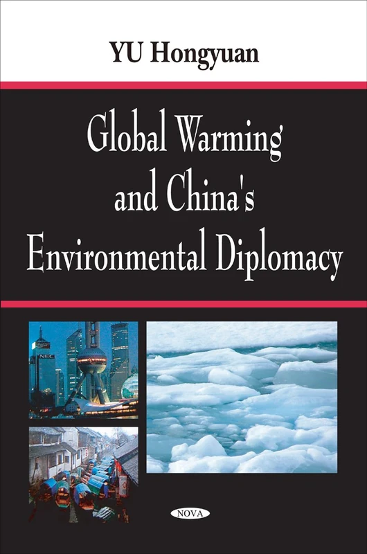 Global Warming and China's Environmental Diplomacy - Book