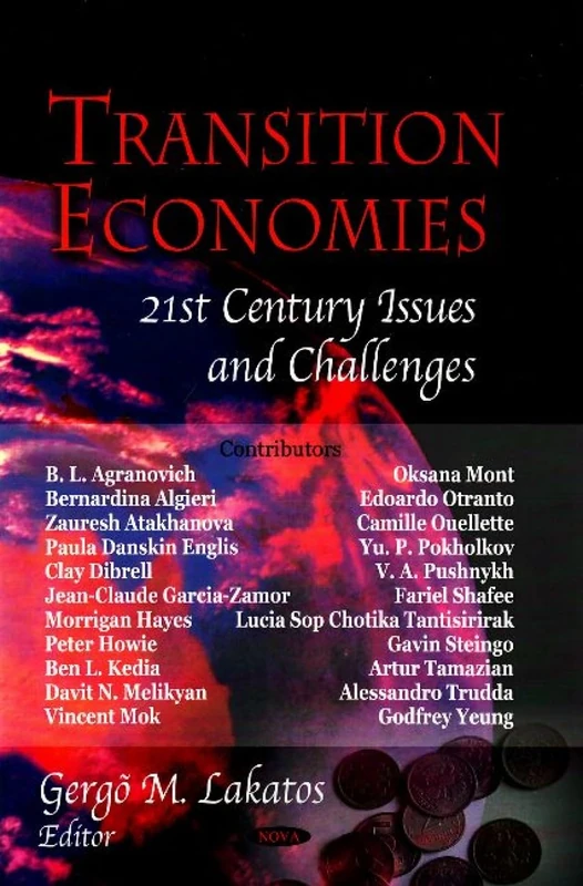 Transition Economies: 21st Century Issues and Challenges