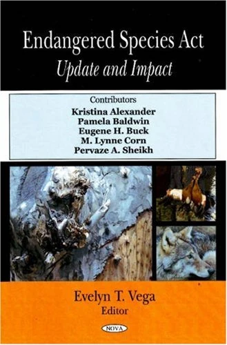 Endangered Species Act, Update and Impact