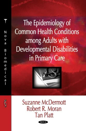 The Epidemiology of Common Health Conditions among Adults with Developmental Disabilities in Primary Care