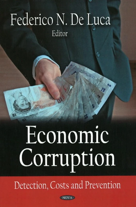 Economic Corruption: Detection, Costs and Prevention