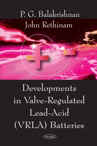 Development in Valve-Regulated Lead-Acid (VRLA) Batteries