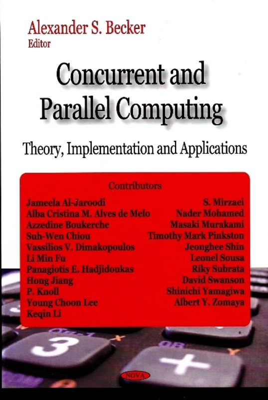 Concurrent and Parallel Computing: Theory, Implementation and Applications: Theory, Implementation & Applications
