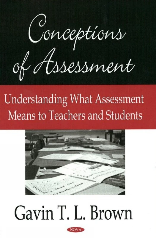 Conceptions of Assessment: Understanding What Assessment Means to Teachers and Students