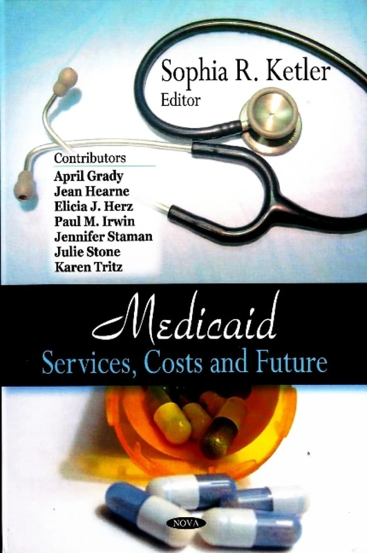 Medicaid: Services, Costs and Future